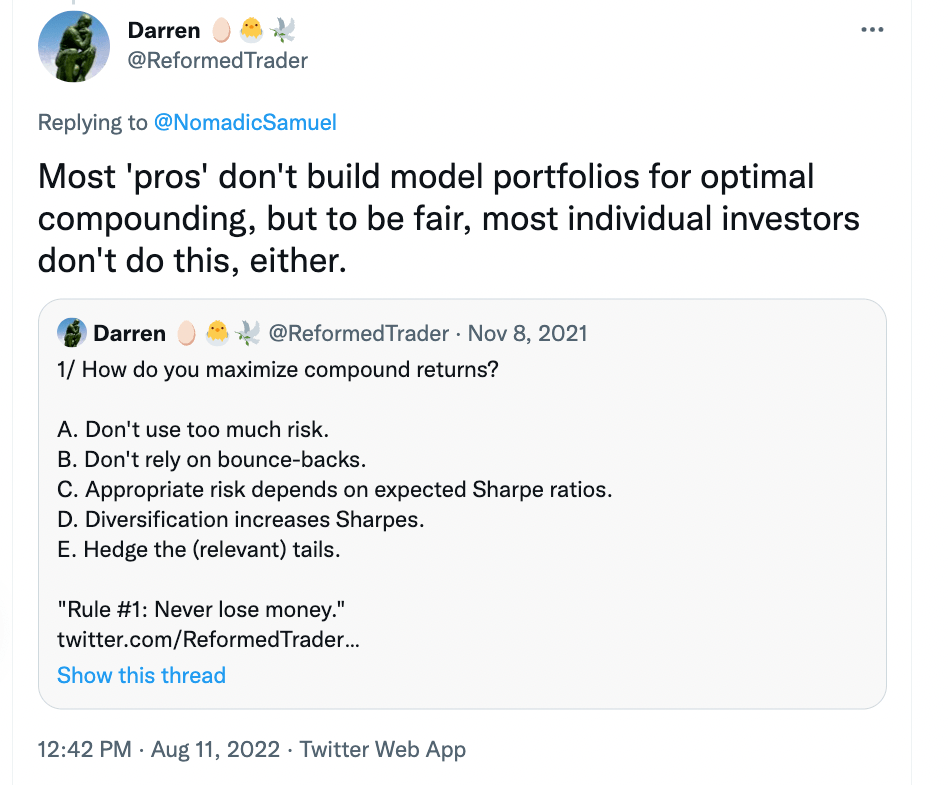 "Most 'pros' don't build model portfolios for optimal compounding, but to be fair, most individual investors don't do this, either. 1/ How do you maximize compound returns? A. Don't use too much risk. B. Don't rely on bounce-backs. C. Appropriate risk depends on excepted Sharpe ratios. D. Diversification increases Sharpes. E. Hedge the (relevant) tails. Rule #1: Never lose money."