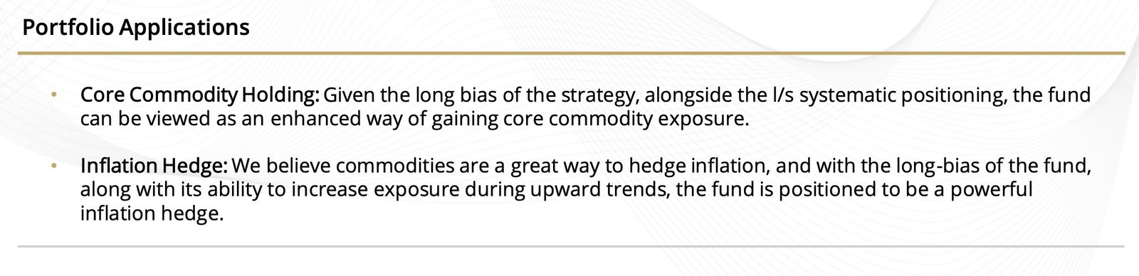 HARD ETF Portfolio Applications including as a core commodity holding and inflation hedge 