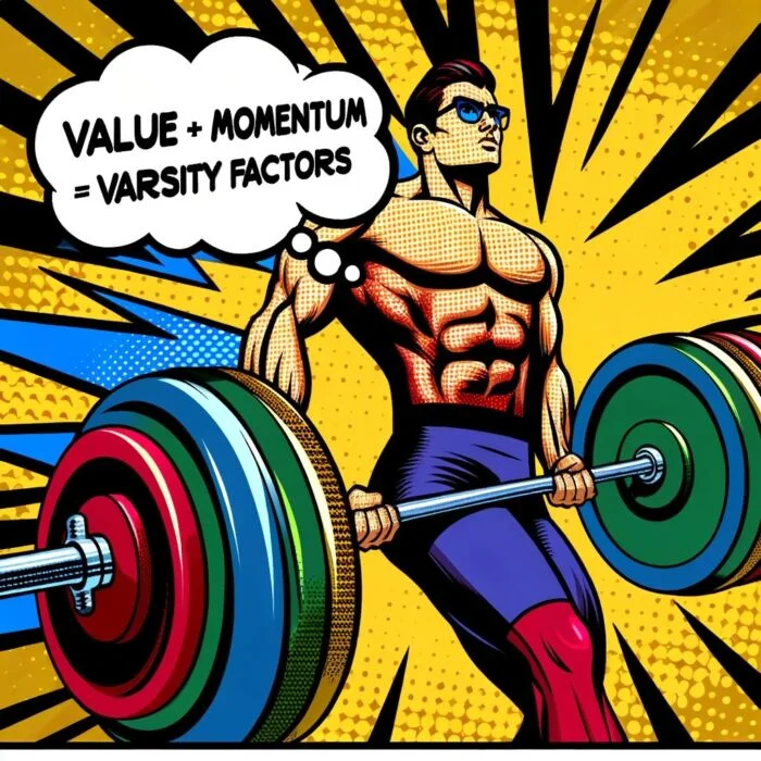 Momentum plus Value are the varsity factors that form a mighty barbell equity strategy 