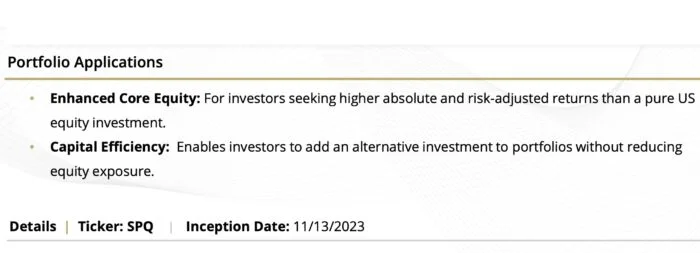 SPQ ETF Portfolio Applications as a Enhanced Core Equity and Capital Efficiency in a Portfolio at large SPQ ETF Portfolio Applications as a Enhanced Core Equity and Capital Efficiency in a Portfolio at large